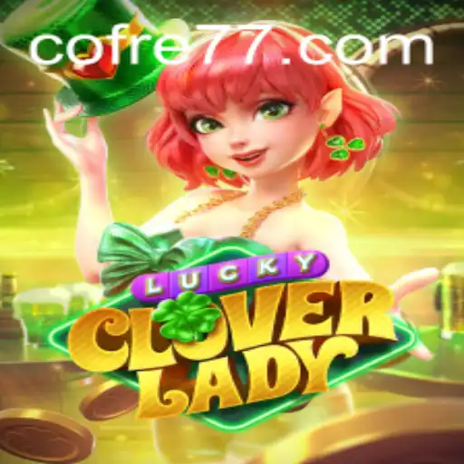 Descubra as Emoções do Jogo LuckyCloverLady com o Código Especial COFRE777